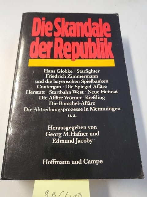 Die Skandale der Republik Politics & History