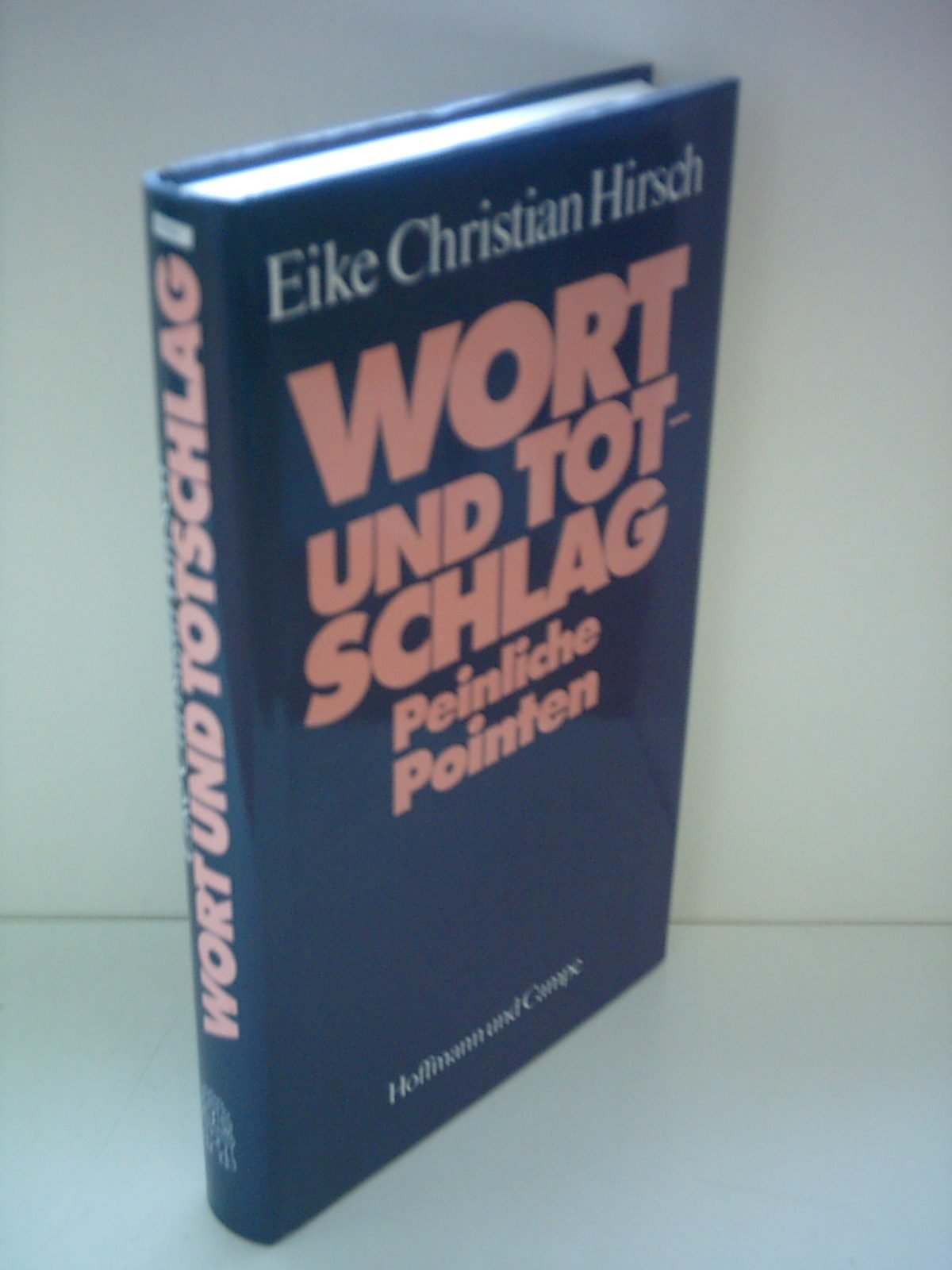 Wort und Totschlag: Peinliche Pointen Books