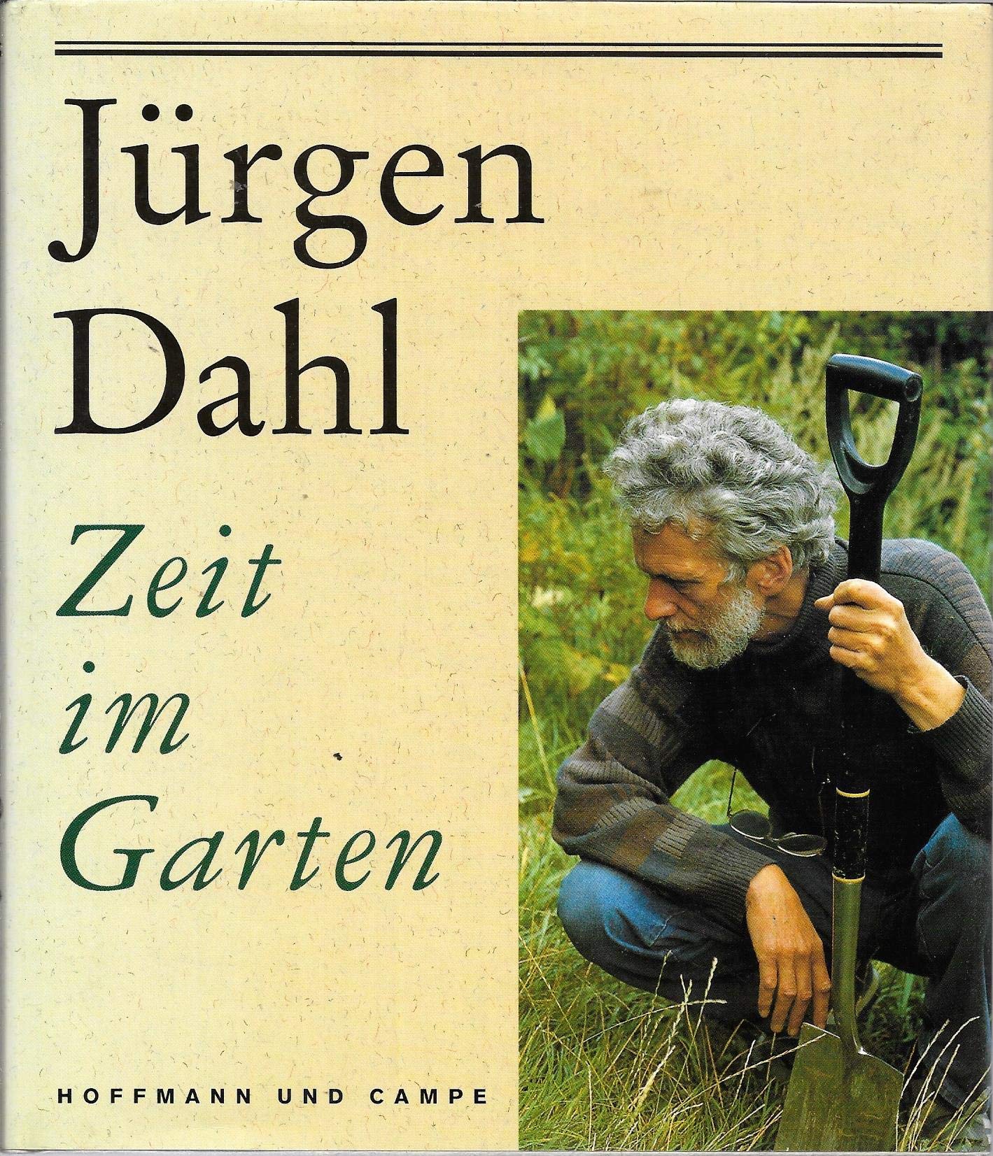 Zeit im Garten. Zwölf Gänge durch den Garten am Lindenhof und anderswo Books