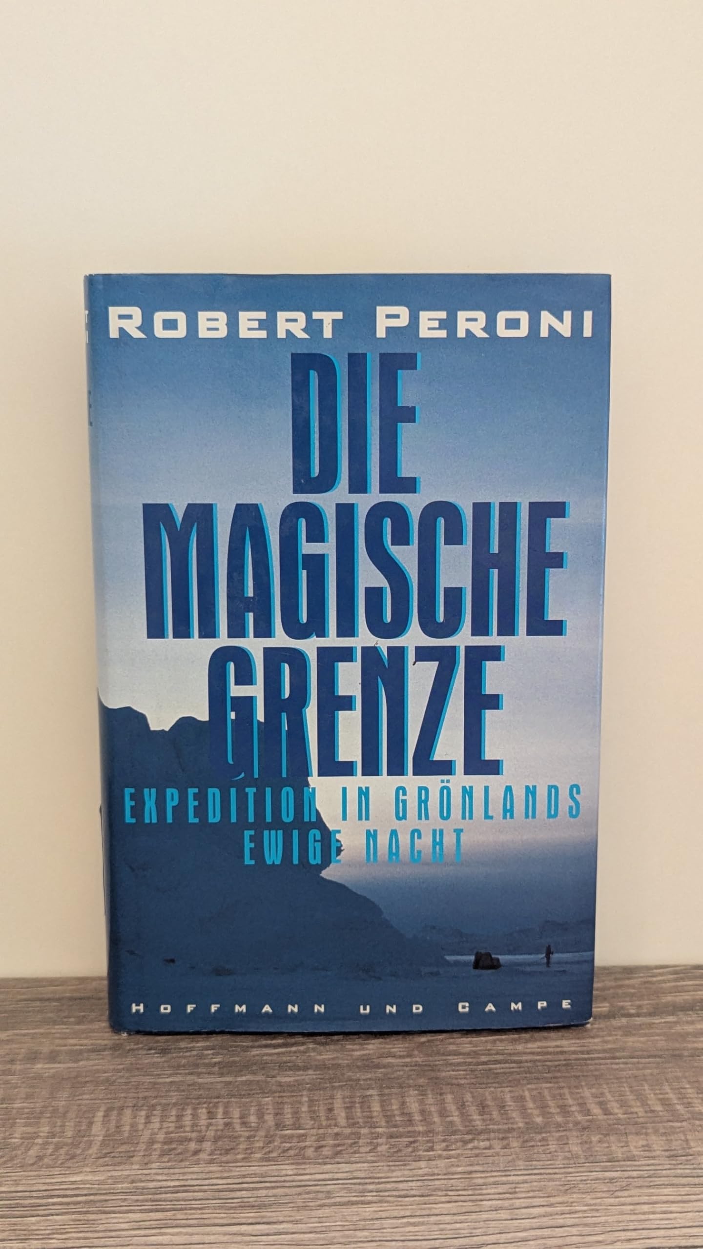 Die magische Grenze. Expedition in Grönlands ewige Nacht Travel