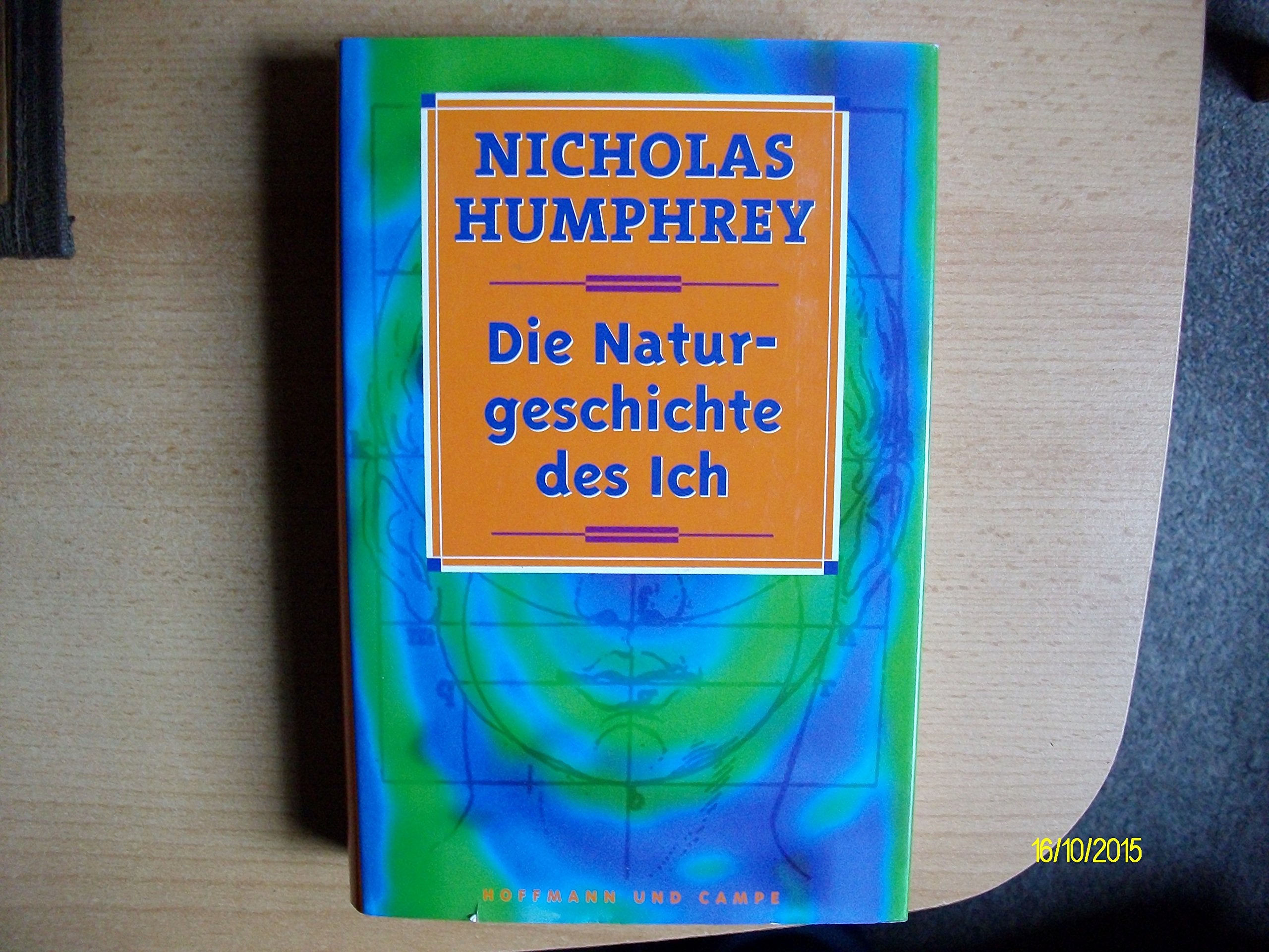 Die Naturgeschichte des Ich Business & Technology