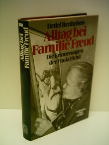 Alltag bei Familie Freud. Die Erinnerungen der Paula Fichtl Memories