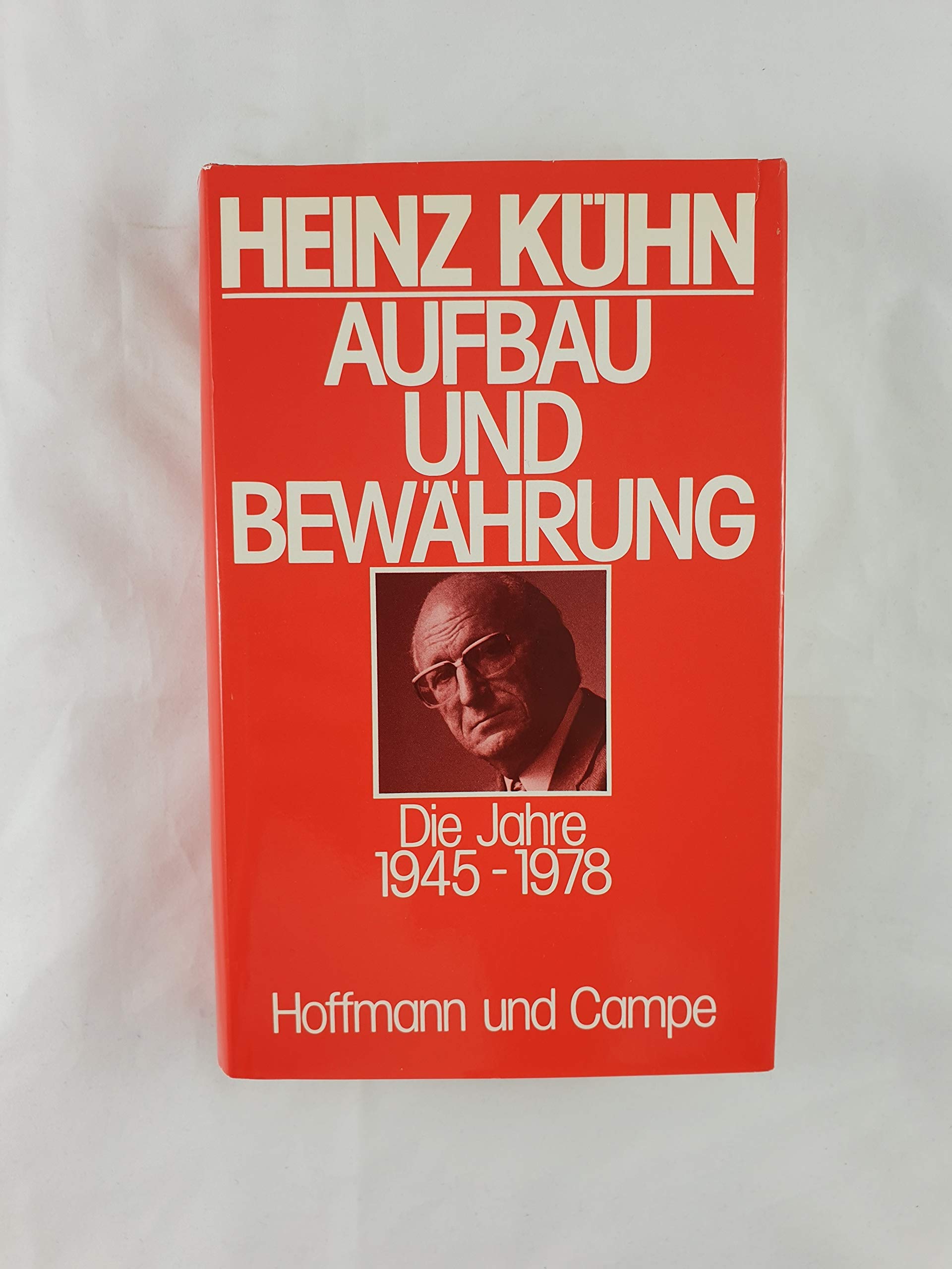Aufbau und Bewahrung: Die Jahre 1945-1978 (German Edition) Books