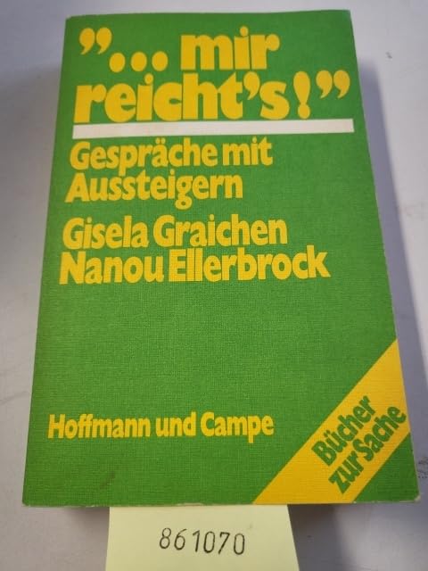 mir reichts. Gespräche mit Aussteigern Law