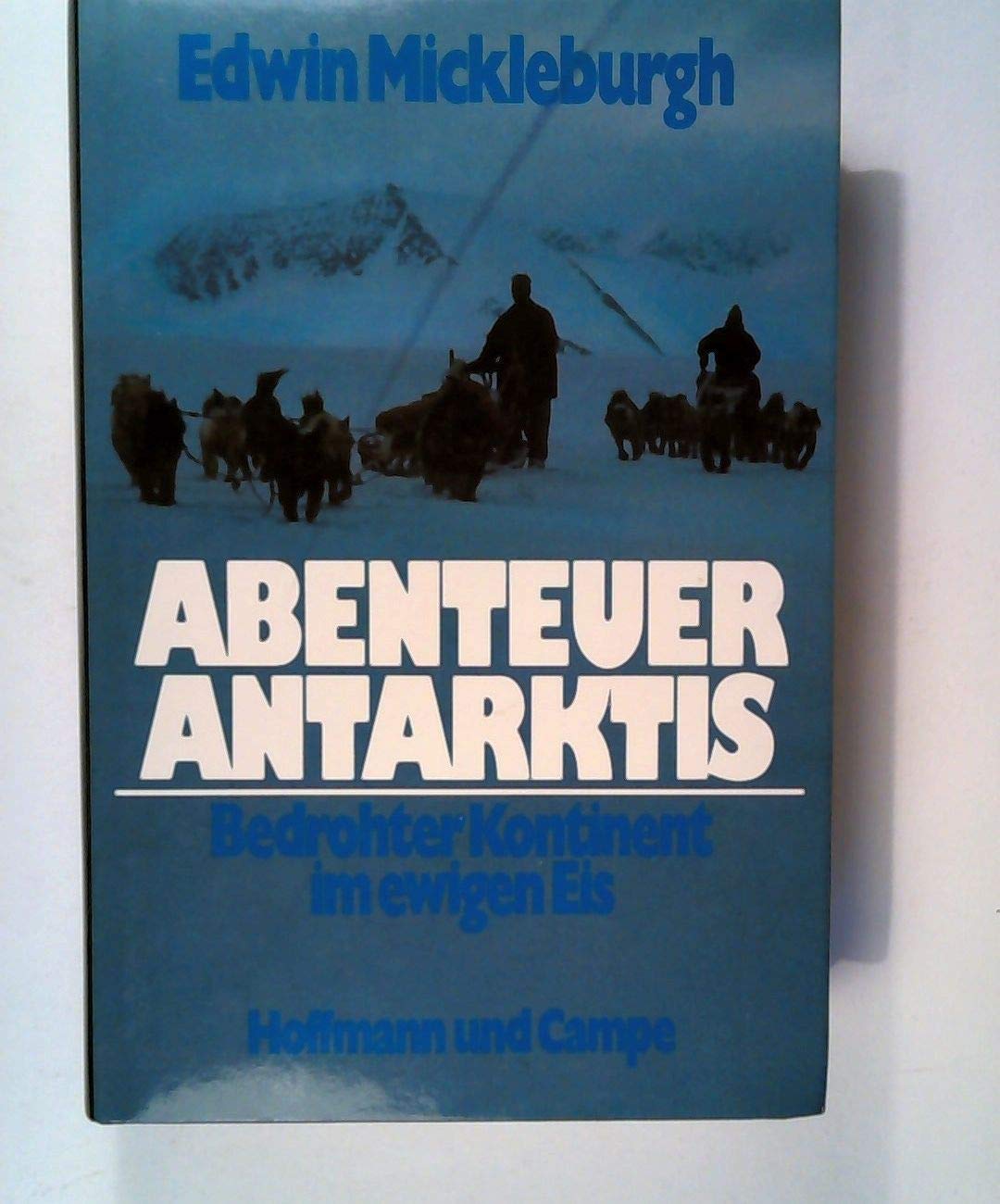 Abenteuer Antarktis: Bedrohter Kontinent im ewigen Eis Travel
