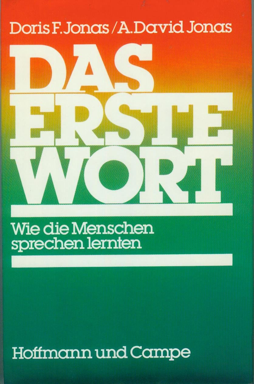 Das erste Wort: Wie die Menschen sprechen lernten Natural Sciences