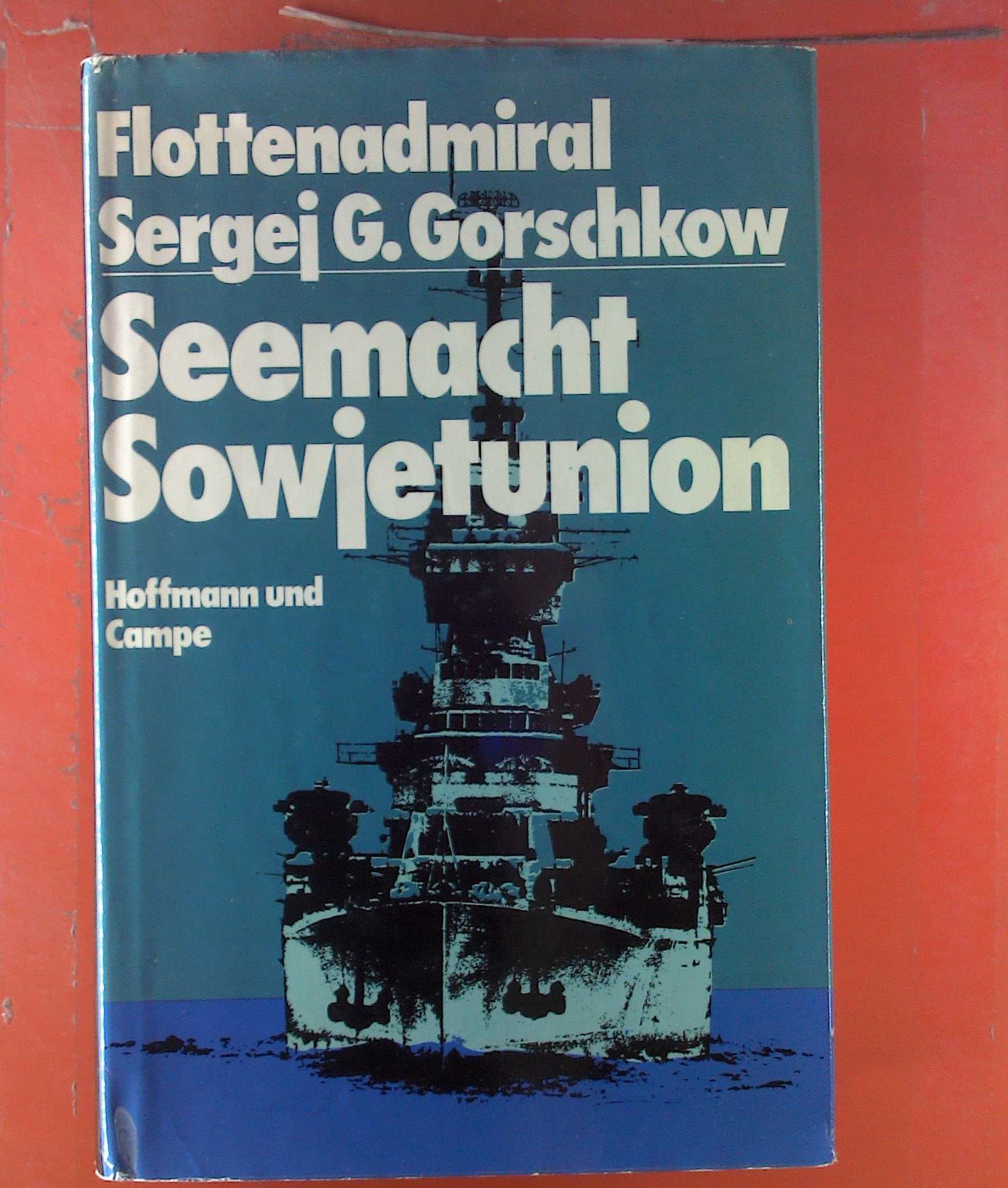 Seemacht Sowjetunion: Hrsg. u. Textbeil. v. Eckart Opitz Politics & History