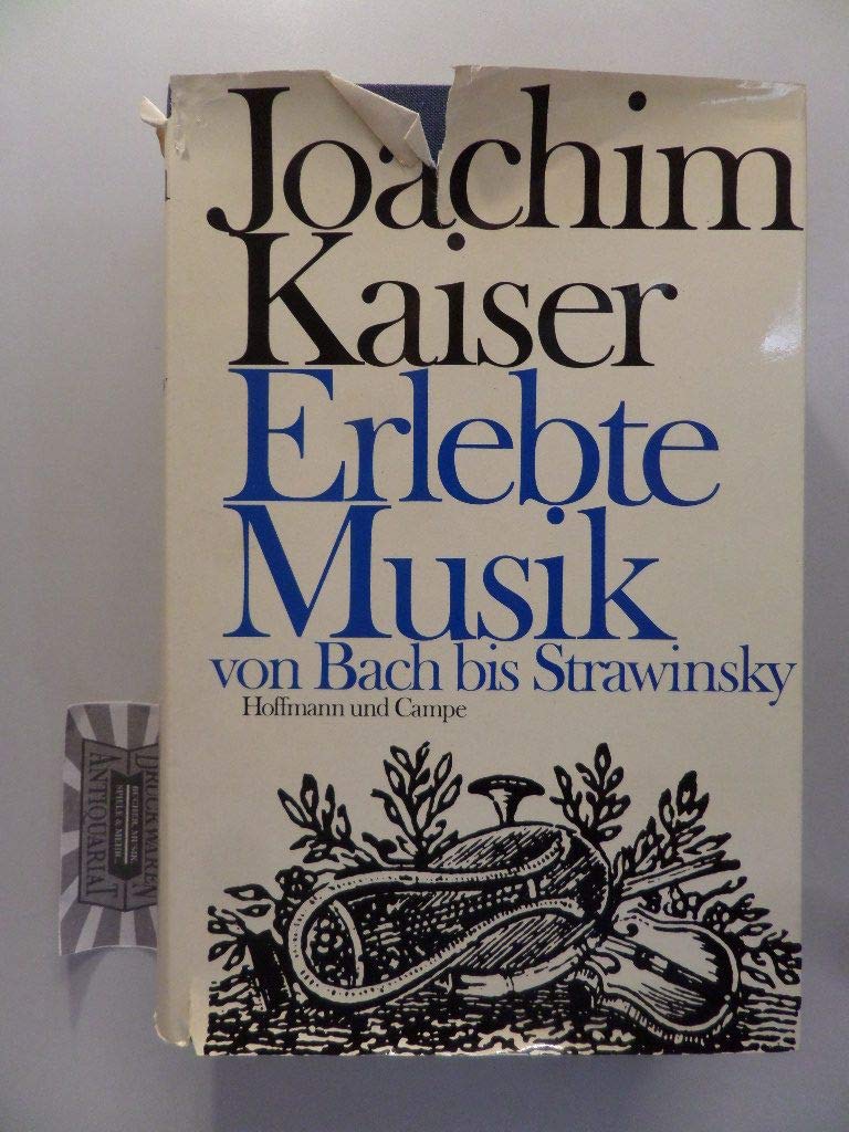 Erlebte Musik. Von Bach bis Strawinsky Arts & Music