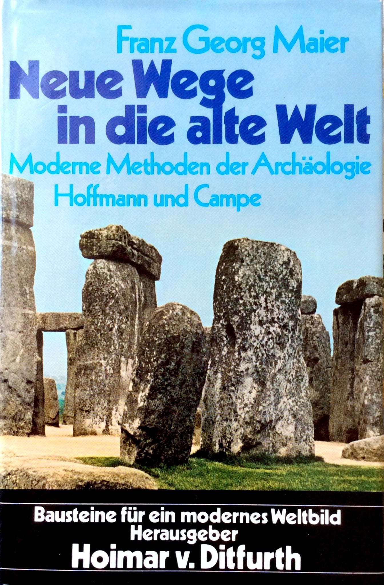 Neue Wege in die alte Welt. Moderne Methoden der Archäologie Natural Sciences
