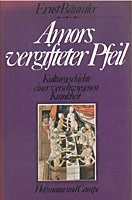 Amors vergifteter Pfeil: Kulturgeschichte einer verschwiegenen Krankheit. Medicine