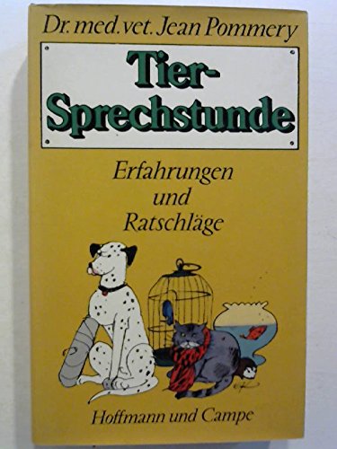 Tier - Sprechstunde. Erfahrungen und Ratschläge Books