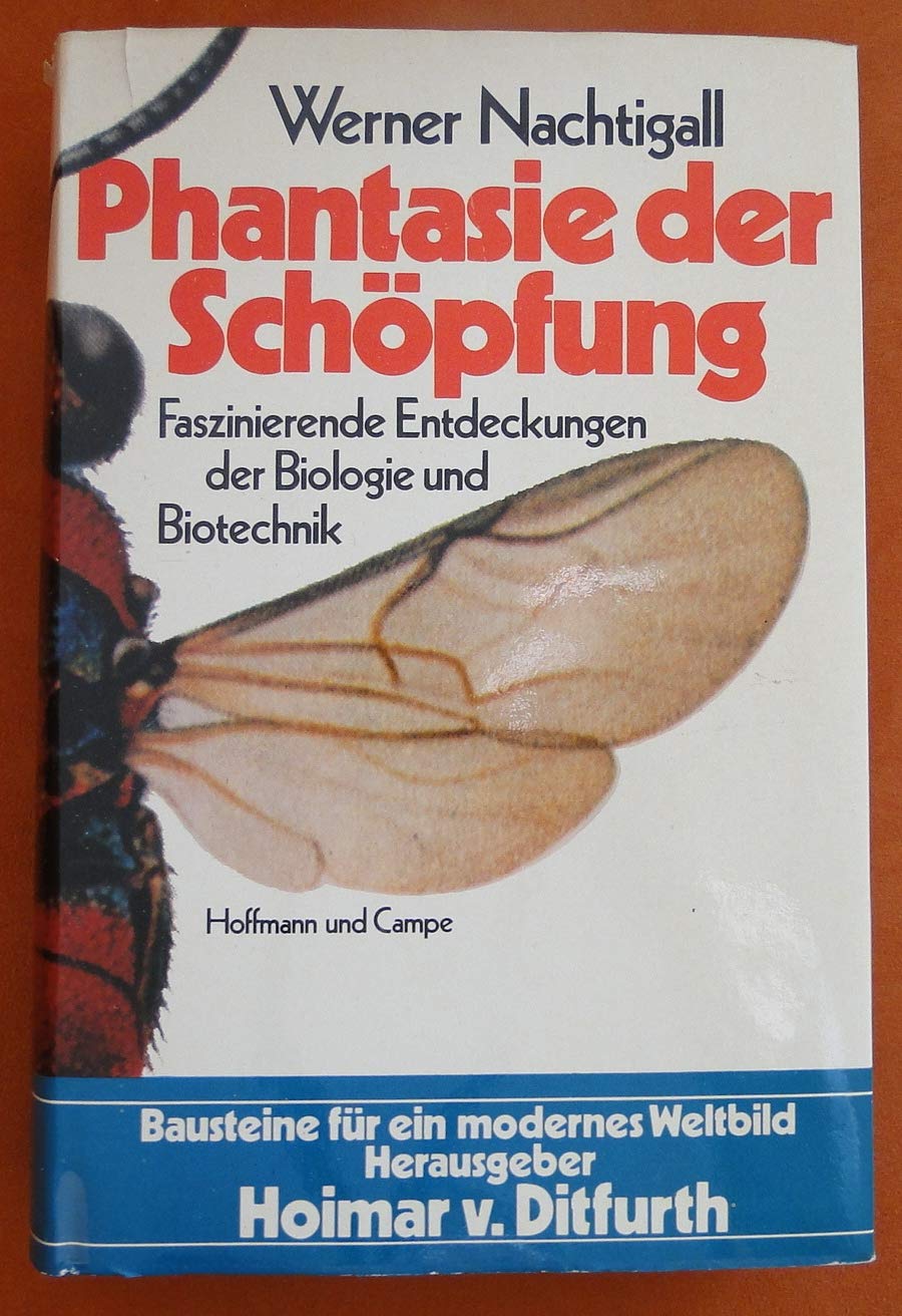 Phantasie der Schöpfung: Faszinier. Entdeckungen d. Biologie u. Biotechnik Business, Finance & Career