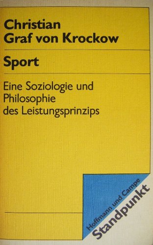 Sport. Eine Soziologie und Philosophie des Leistungsprinzips Books