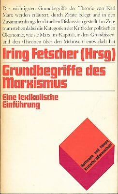 Grundbegriffe des Marxismus: Eine lexikal. Einführ. Politics & History