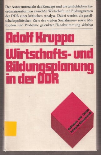 Wirtschafts- und Bildungsplanung in der DDR. Theorie und Praxis der Plankoordination Politics & History