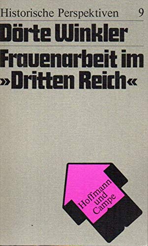 Frauenarbeit im 'Dritten Reich' German history