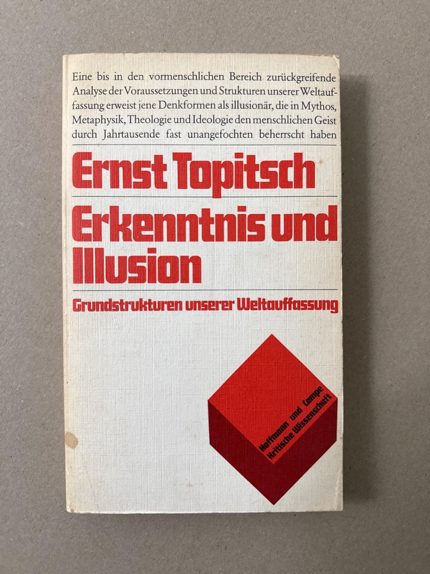 Erkenntnis und Illusion (5694 345). Grundstrukturen unserer Weltauffassung Philosophy