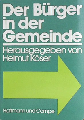 Der Bürger in der Gemeinde. Kommunalpolitik und politische Bildung Law
