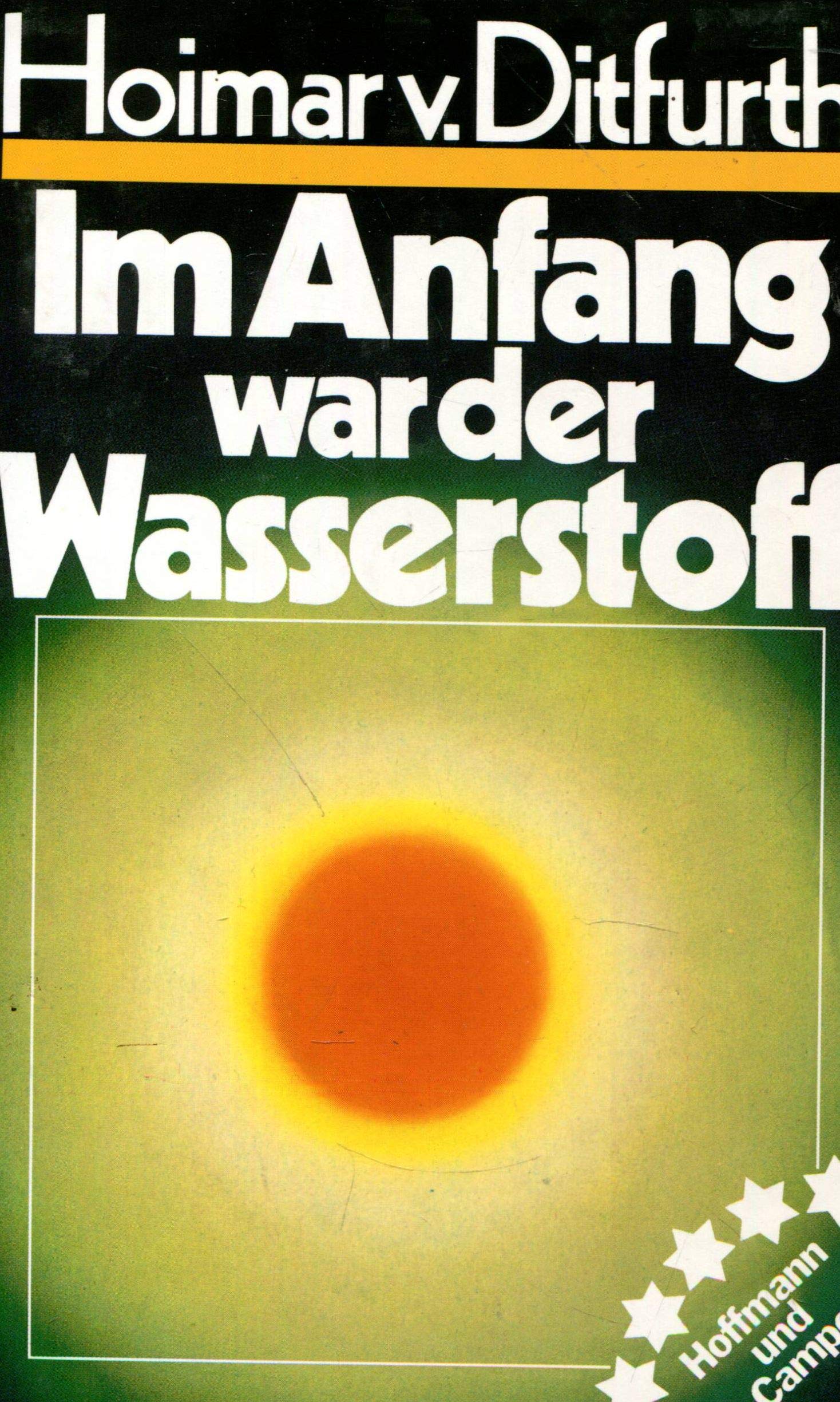 Im Anfang war der Wasserstoff Natural Sciences Books