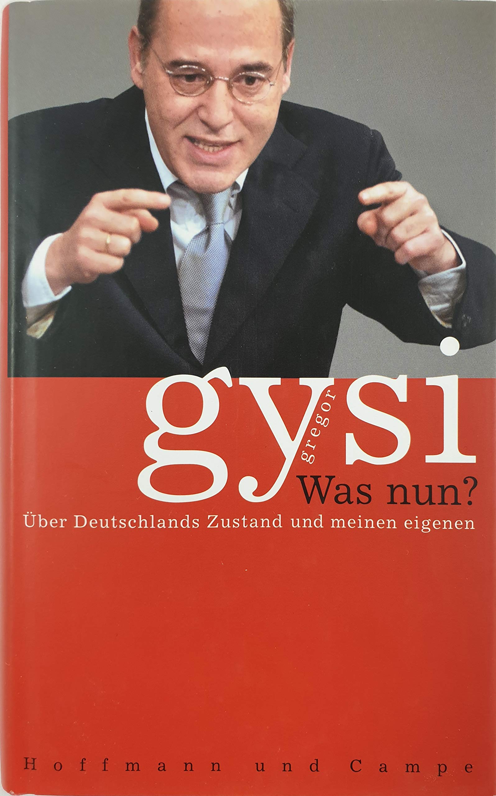 Was nun?: Über Deutschlands Zustand und meinen eigenen Politics & History