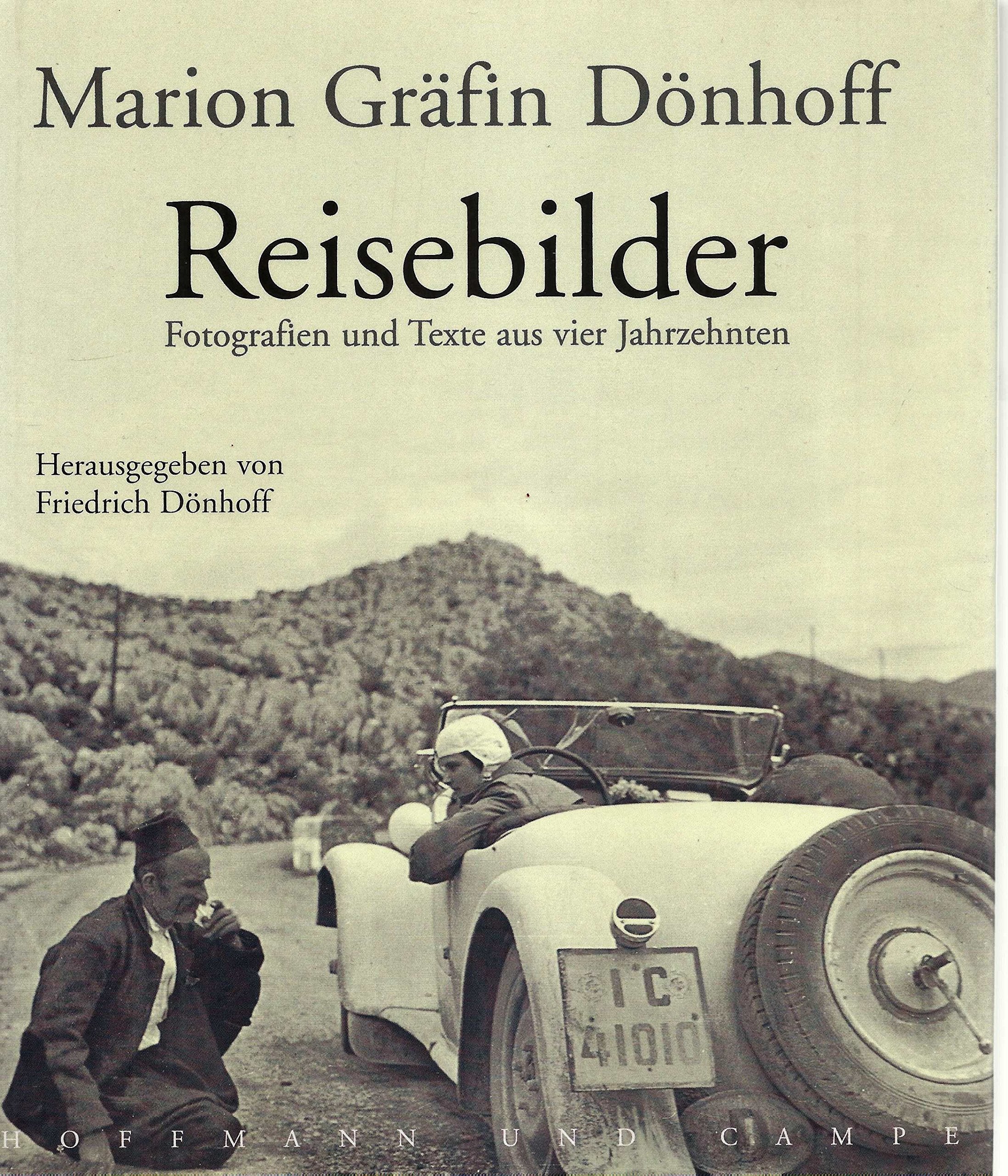 Reisebilder: Fotografien und Texte aus vier Jahrzehnten Politics & History