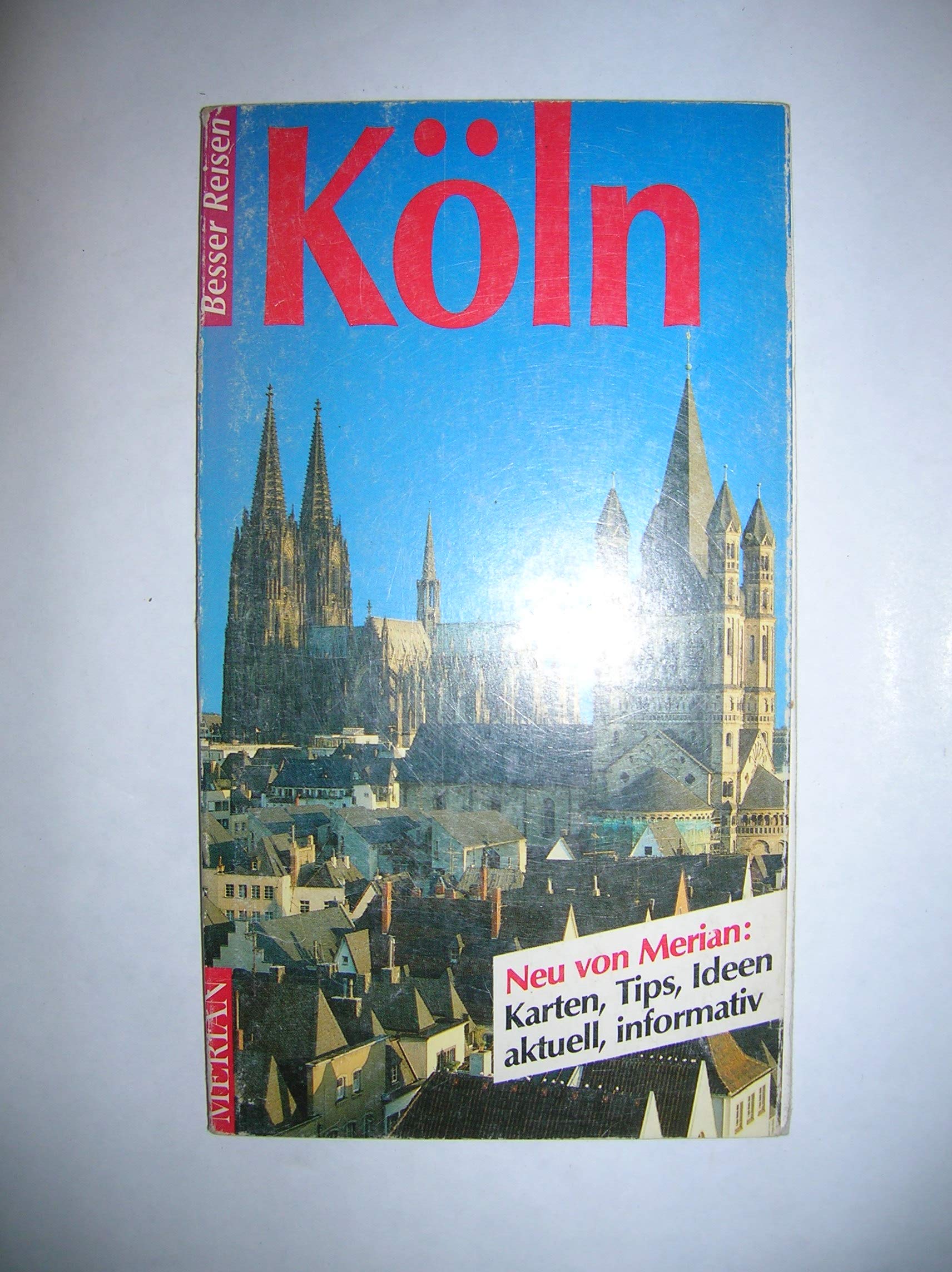 Köln. Bonn. Merian Besser Reisen (6746 721) Books