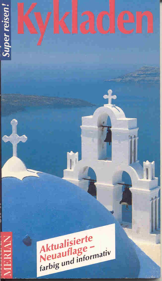 MERIAN Super reisen! Kykladen Travel Books