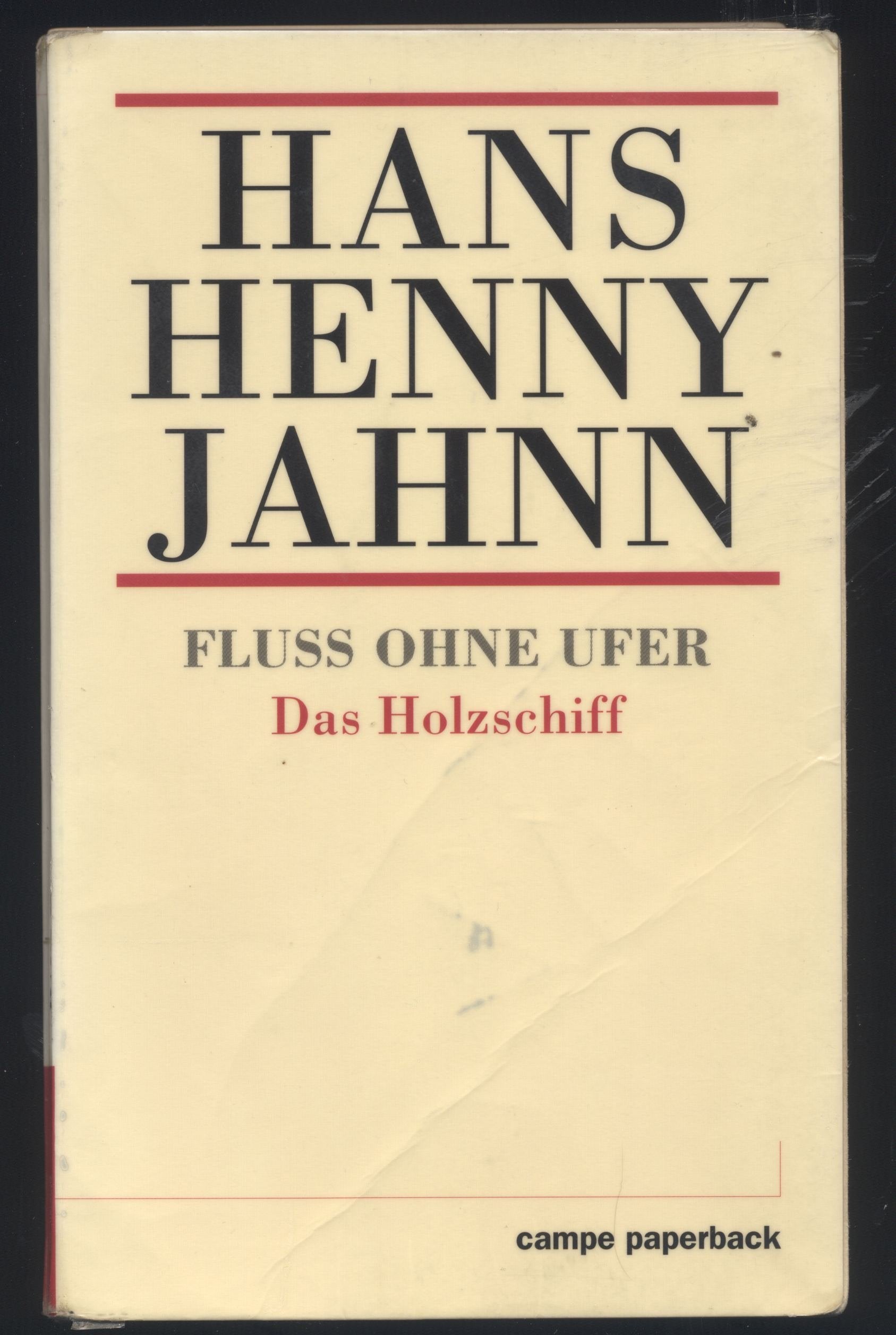 Fluss ohne Ufer. 1. Teil: Das Holzschiff book