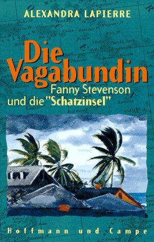 Die Vagabundin: Fanny Stevenson und die "Schatzinsel" Contemporary literature