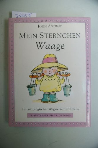Mein Sternchen Waage. Ein astrologischer Wegweiser für Eltern Books