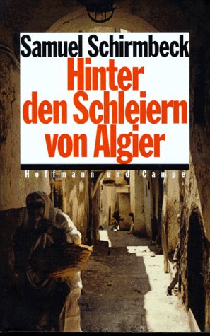 Hinter den Schleiern von Algier Politics & History
