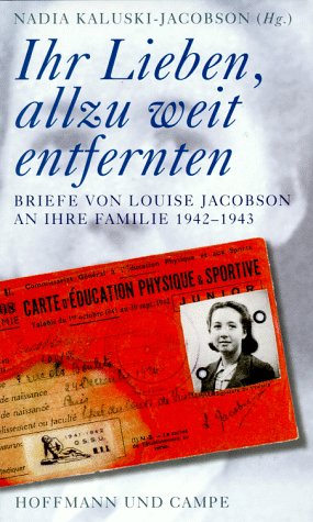 Ihr Lieben, allzu weit entfernten: Briefe von Louise Jacobsen an ihre Familie 1942-1943 Essays & Short Stories
