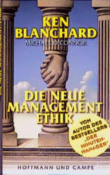 Die neue Management-Ethik Business, Finance & Career