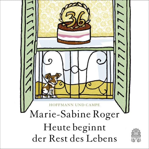 Heute beginnt der Rest des Lebens: ungek. Ausg. Contemporary literature