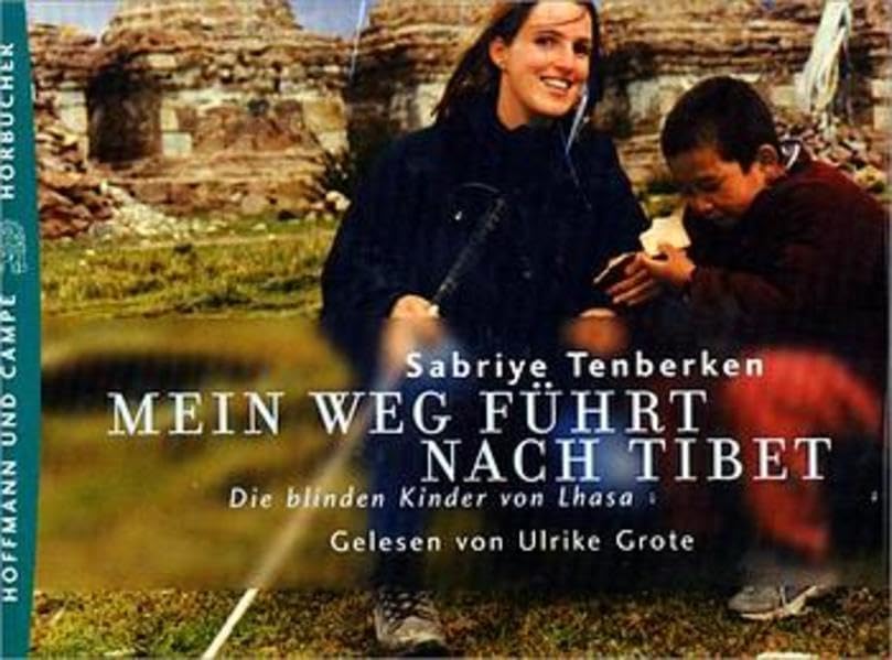 Mein Weg führt nach Tibet Memories