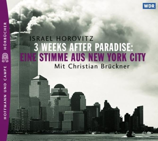 3 Weeks after Paradise: Eine Stimme aus New York City Books