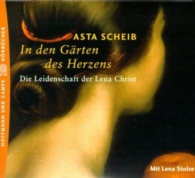 In den Gärten des Herzens,: Die Leidenschaft der Lena Christ. Personalities