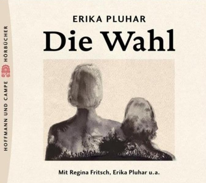 Die Wahl: Bearbeitete Fassung. Hörstück Books