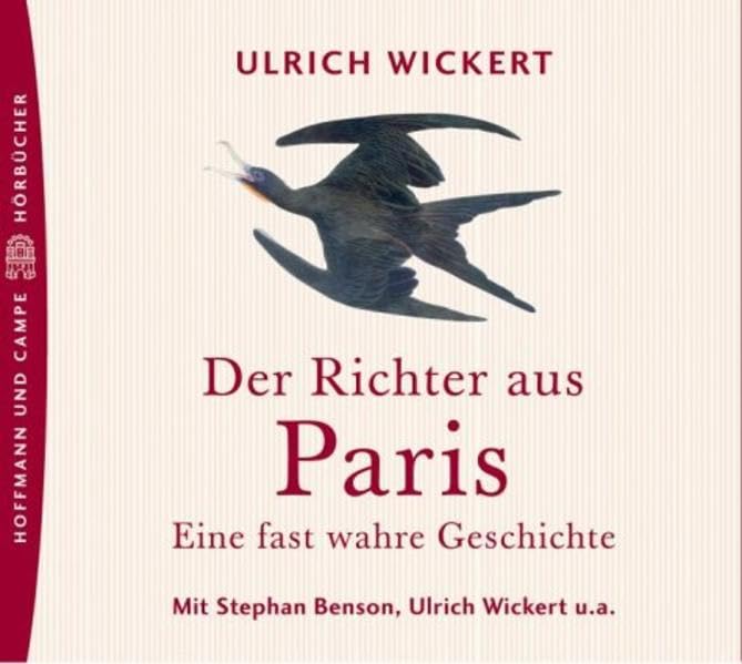 Der Richter aus Paris: Eine fast wahre Geschichte. Gekürzte Fassung Contemporary literature