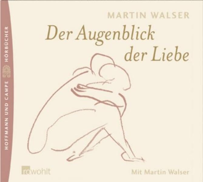 Der Augenblick der Liebe. 7 CDs.: Gelesen vom Autor Contemporary literature