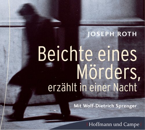 Beichte eines Mörders, erzählt in einer Nacht: Gekürzte Lesung Contemporary literature
