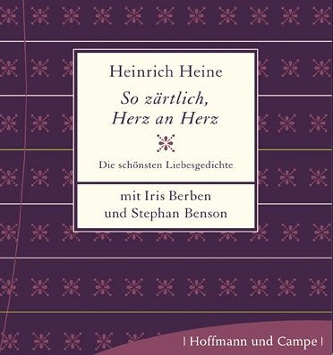 So zärtlich Herz an Herz: Die schönsten Liebesgedichte von Heinrich Heine: Die schönsten Liebesgedichte. DDD Poetry