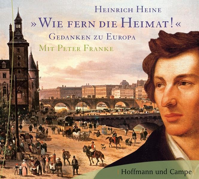 Wie fern die Heimat! Gedanken zu Europa, 2 Audio-CDs Poetry