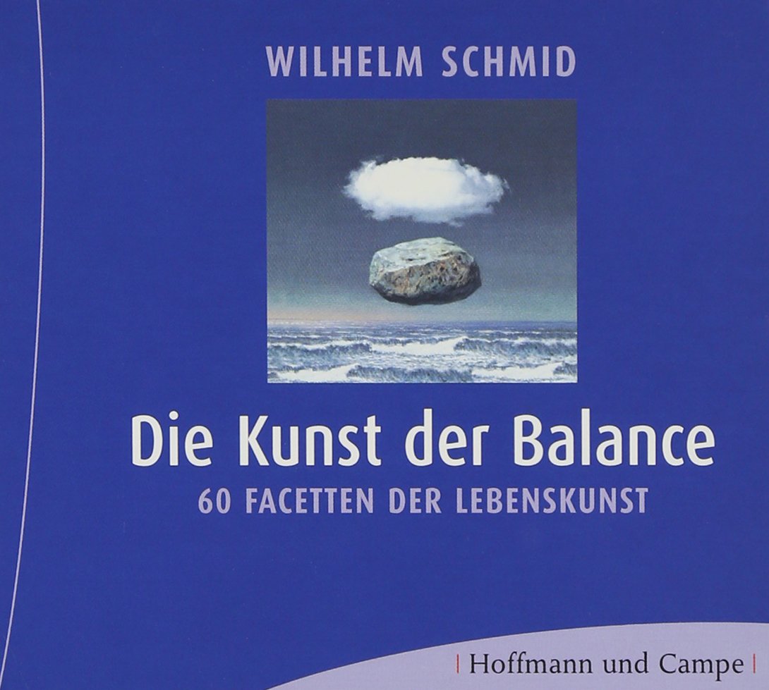 Die Kunst der Balance, 60 Facetten der Lebenskunst,, 2 Audio-CDs Contemporary literature