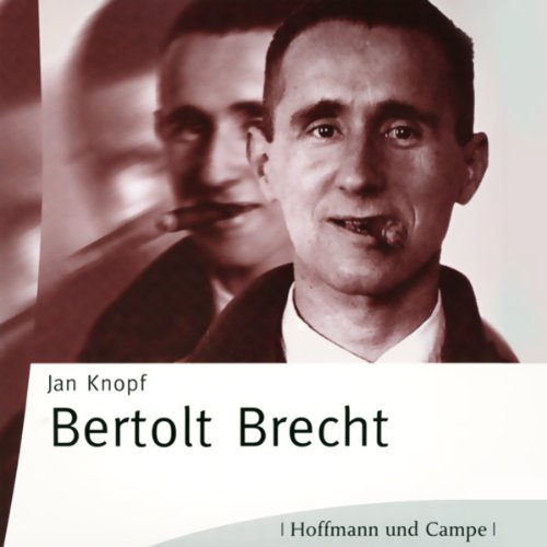 Bertolt Brecht: Leben - Werk - Wirkung (HoCa Neue Medien) Art & Literature