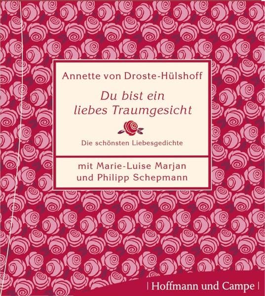 Du bist ein liebes Traumgesicht. Die schönsten Liebesgedichte Poetry