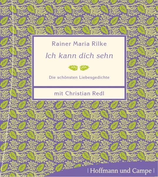 Ich kann dich sehn: Die schönsten Liebesgedichte Poetry