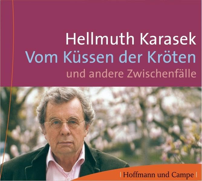 Vom Küssen der Kröten und andere Zwischenfälle. Gesammelte Glossen Contemporary literature