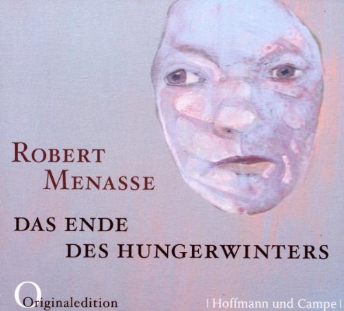 Das Ende des Hungerwinters: Ungekürzte Lesung Contemporary literature Books
