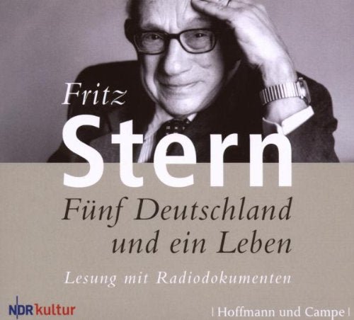 Fünf Deutschland und ein Leben: Erinnerungen Memories